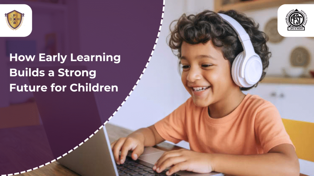 Early learning
